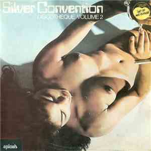 Silver Convention - Discotheque Volume 2 FLAC