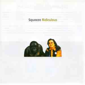 Squeeze  - Ridiculous FLAC