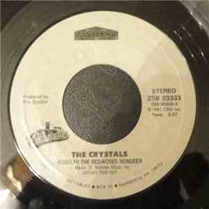 The Crystals / The Ronettes - Rudolph The Red-Nosed Reindeer / I Saw Mommy Kissing Santa Claus FLAC