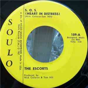 The Escorts  - S.O.S. (Heart In Distress) / I Love You But You Don't Know Me FLAC