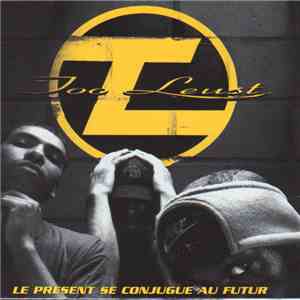 Too Leust - Le Present Se Conjuge Au Futur FLAC