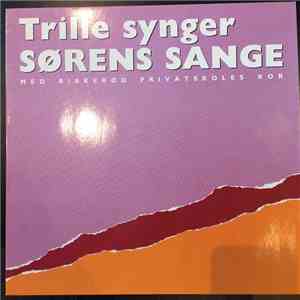Trille Med Birkerød Privatskoles Kor - Trille Synger Sørens Sange FLAC