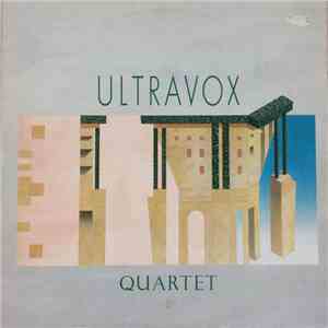 Ultravox - Quartet FLAC