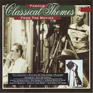 Various - Famous Classical Themes From The Movies FLAC