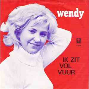 Wendy  - Ik Zit Vol Vuur FLAC