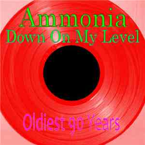 Ammonia - Down On My Level FLAC