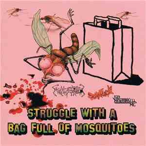 Analizator / Scumfuck / 50 Ways To Kill Me - Struggle With A Bag Full Of Mosquitoes FLAC