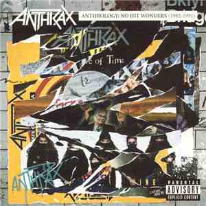 Anthrax - Anthrology: No Hit Wonders (1985-1991) FLAC