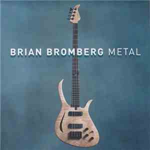 Brian Bromberg - Metal FLAC