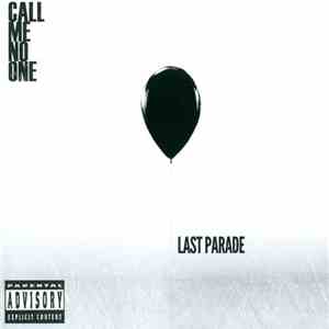 Call Me No One - Last Parade FLAC