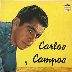 Carlos Campos Y Su Orquesta - Carlos Campos Y Su Orquesta FLAC