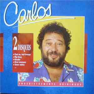 Carlos  - Enregistrements Originaux FLAC