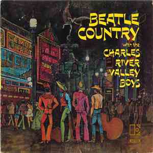 Charles River Valley Boys - Beatle Country FLAC