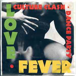 Culture Clash Dance Party - Love Fever FLAC