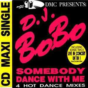 D.J. BoBo - Somebody Dance With Me FLAC