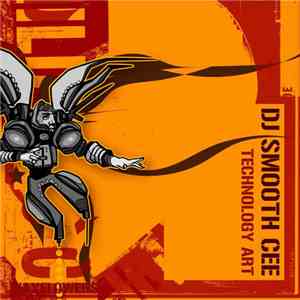 DJ Smooth Cee - Technology Art FLAC