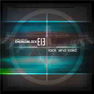Energoblock - Lock And Load FLAC