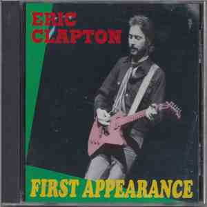 Eric Clapton - First Appearance FLAC