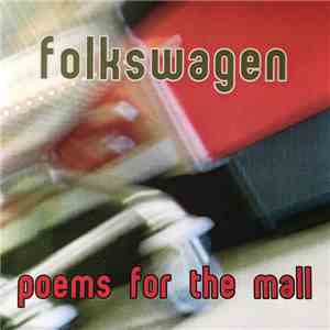 Folkswagen  - Poems For The Mall FLAC