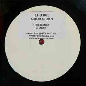 Gideon And Rob H - Seduction / Oozin FLAC