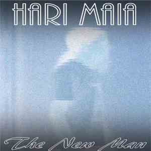 Hari Maia - The New Man FLAC