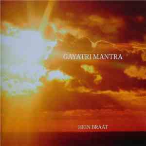 Hein Braat - Gayatri Mantra FLAC