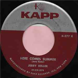 Jerry Keller - Here Comes Summer / Time Has A Way FLAC
