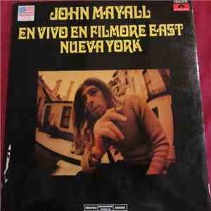 John Mayall - En Vivo En Filmore East Nueva York FLAC