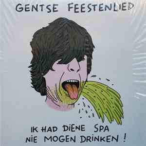 Kamagurka - Gentse Feestenlied FLAC