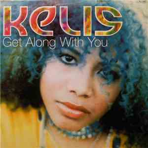 Kelis - Get Along With You FLAC