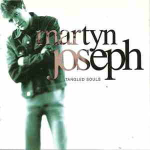Martyn Joseph - Tangled Souls FLAC