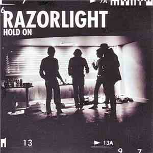 Razorlight - Hold On FLAC