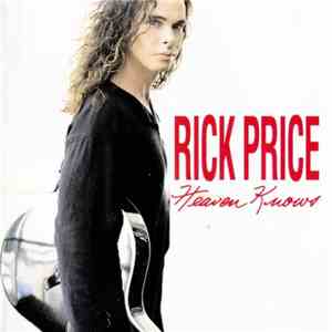 Rick Price - Heaven Knows FLAC