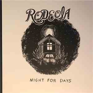Rodeola - Night For Days FLAC