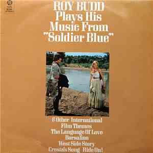 Roy Budd - Roy Budd Plays His Music From "Soldier Blue" & Other International Film Themes FLAC