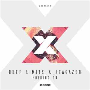 Ruff Limits & Stargazer  - Holding On FLAC