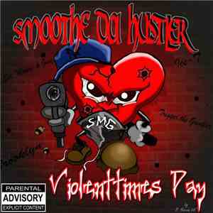 Smoothe Da Hustler - Violenttimes Day FLAC