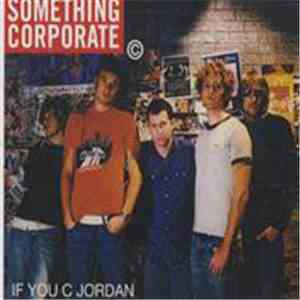 Something Corporate - If You C Jordan FLAC
