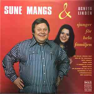 Sune Mangs & Agneta Lindén - Sjunger För Hela Familjen FLAC