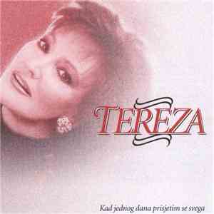 Tereza Kesovija - Kad Jednog Dana Prisjetim Se Svega FLAC