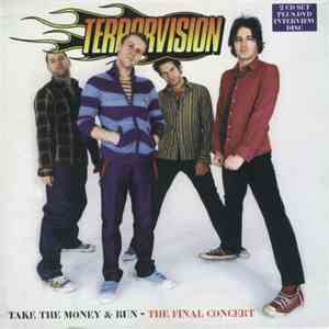 Terrorvision - Take The Money & Run - The Final Concert FLAC