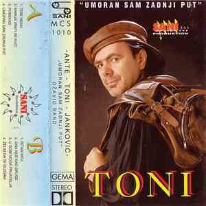 Toni - Umoran Sam Zadnji Put FLAC