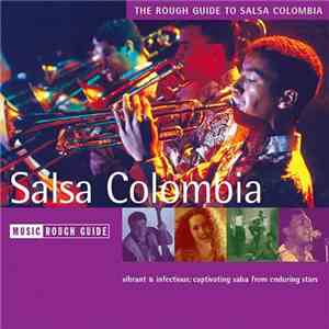 Various - The Rough Guide To Salsa Colombia FLAC