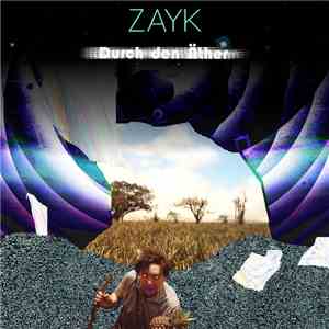 Zayk - Durch Den Äther FLAC