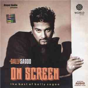 Bally Sagoo - On Screen (The Best Of Bally Sagoo) FLAC