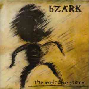 bZARK - The Welcome Storm FLAC