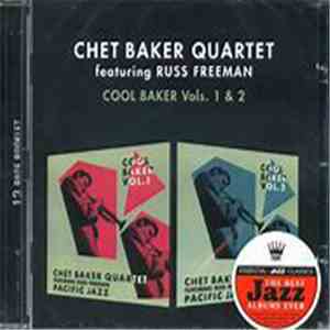 Chet Baker Quartet - Cool Baker Volumes 1 & 2 FLAC
