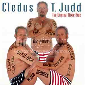 Cledus T. Judd - The Original Dixie Hick FLAC