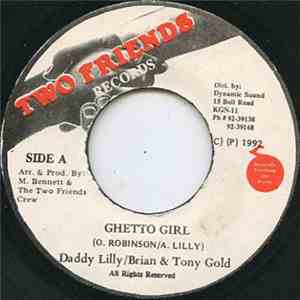 Daddy Lilly, Brian & Tony Gold - Ghetto Girl FLAC