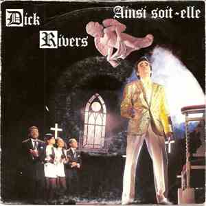 Dick Rivers - Ainsi Soit-Elle FLAC